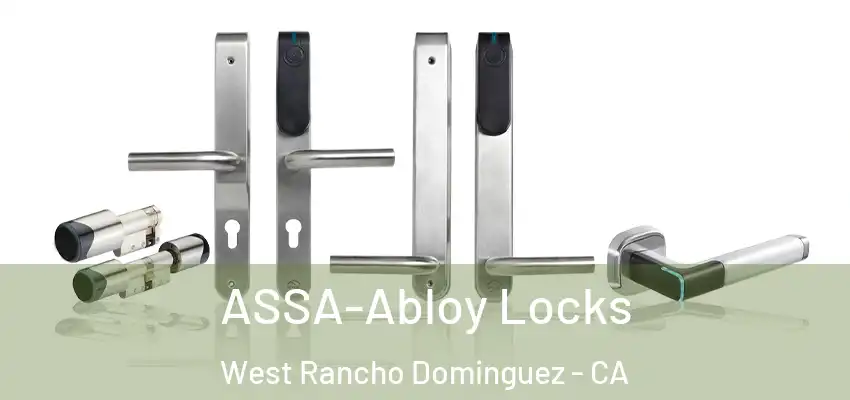  ASSA-Abloy Locks West Rancho Dominguez - CA